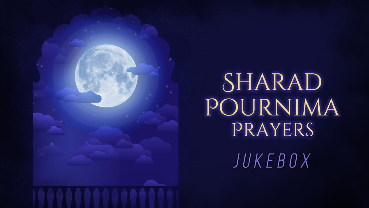 Sharad Pournima Prayers | Jukebox | Sharad Purnima Bhajans |Bhakti Song |Sharad Purnima Special 2024