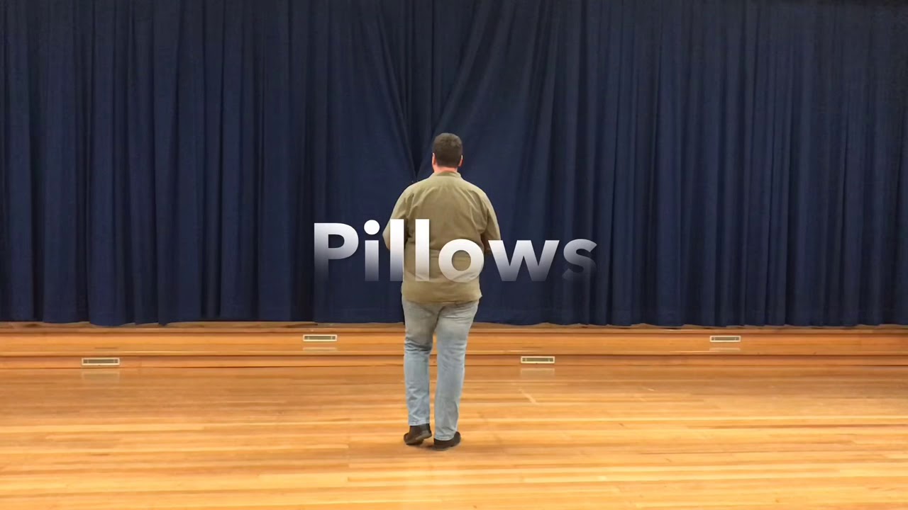 Line Dance “ Pillows “