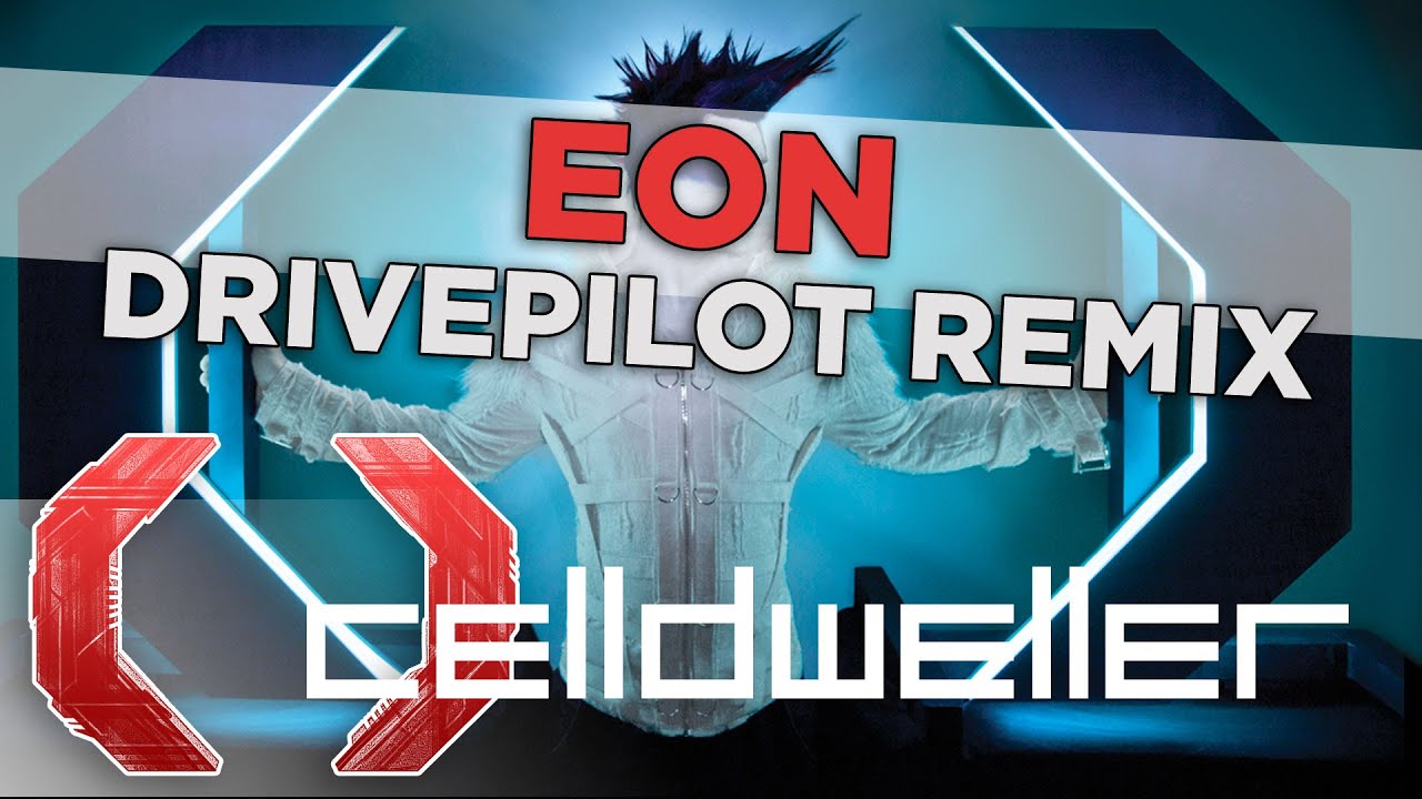 Celldweller - Eon (Drivepilot Remix)