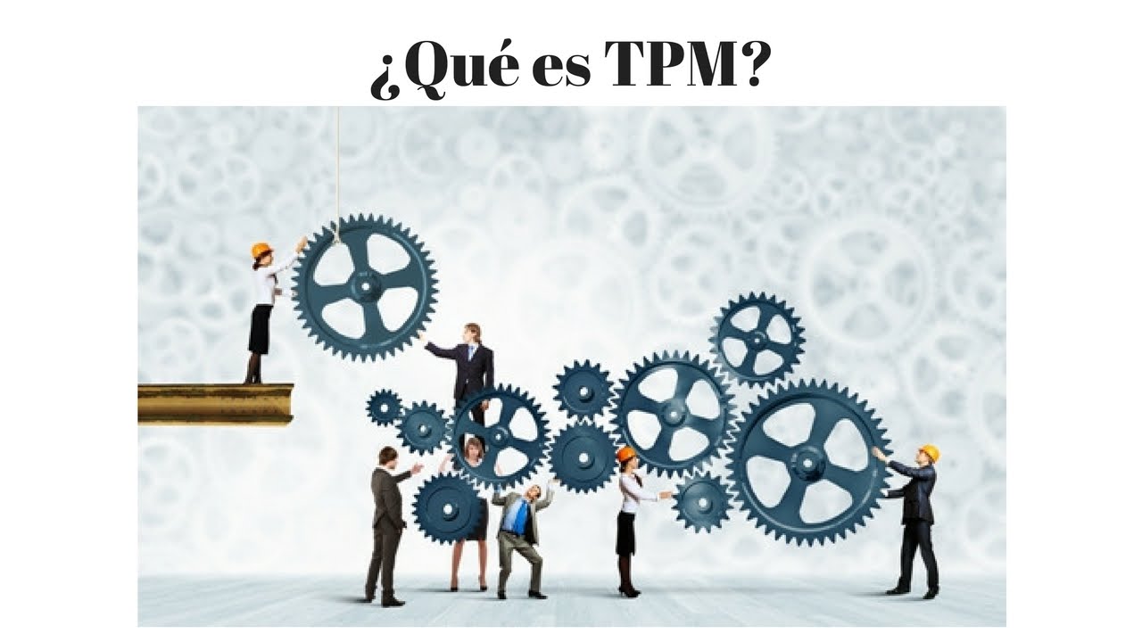 ¿Que es el Mantenimiento Totalmente Productivo?