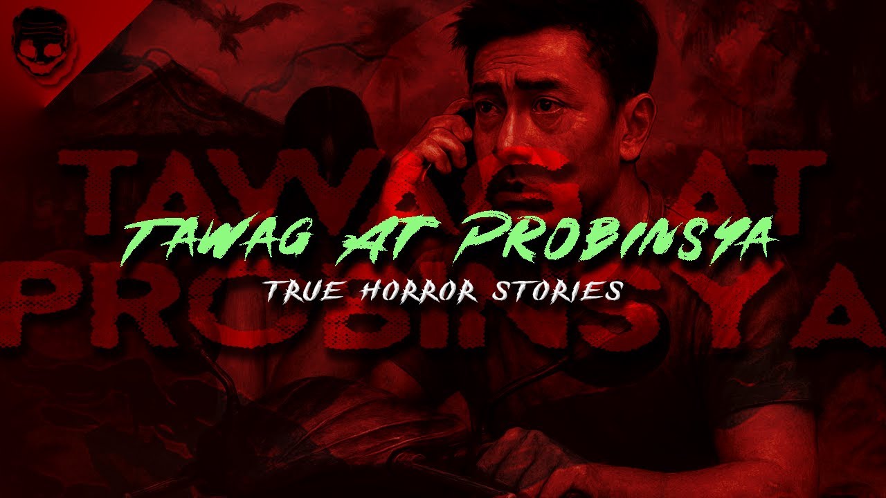 TAWAG AT PROBINSYA - True Horror Stories | Nginig Stories