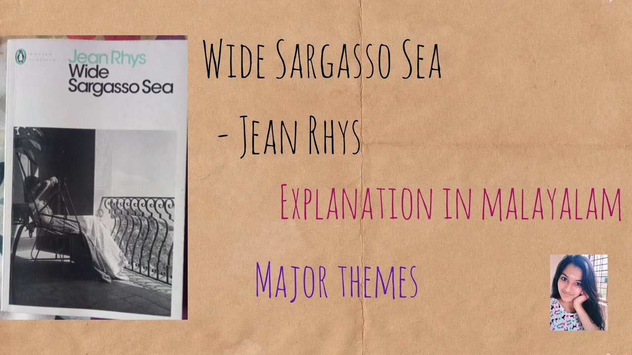 Wide Sargasso Sea || Novel by Jean Rhys || Summary in malayalam || Themes || Title significance