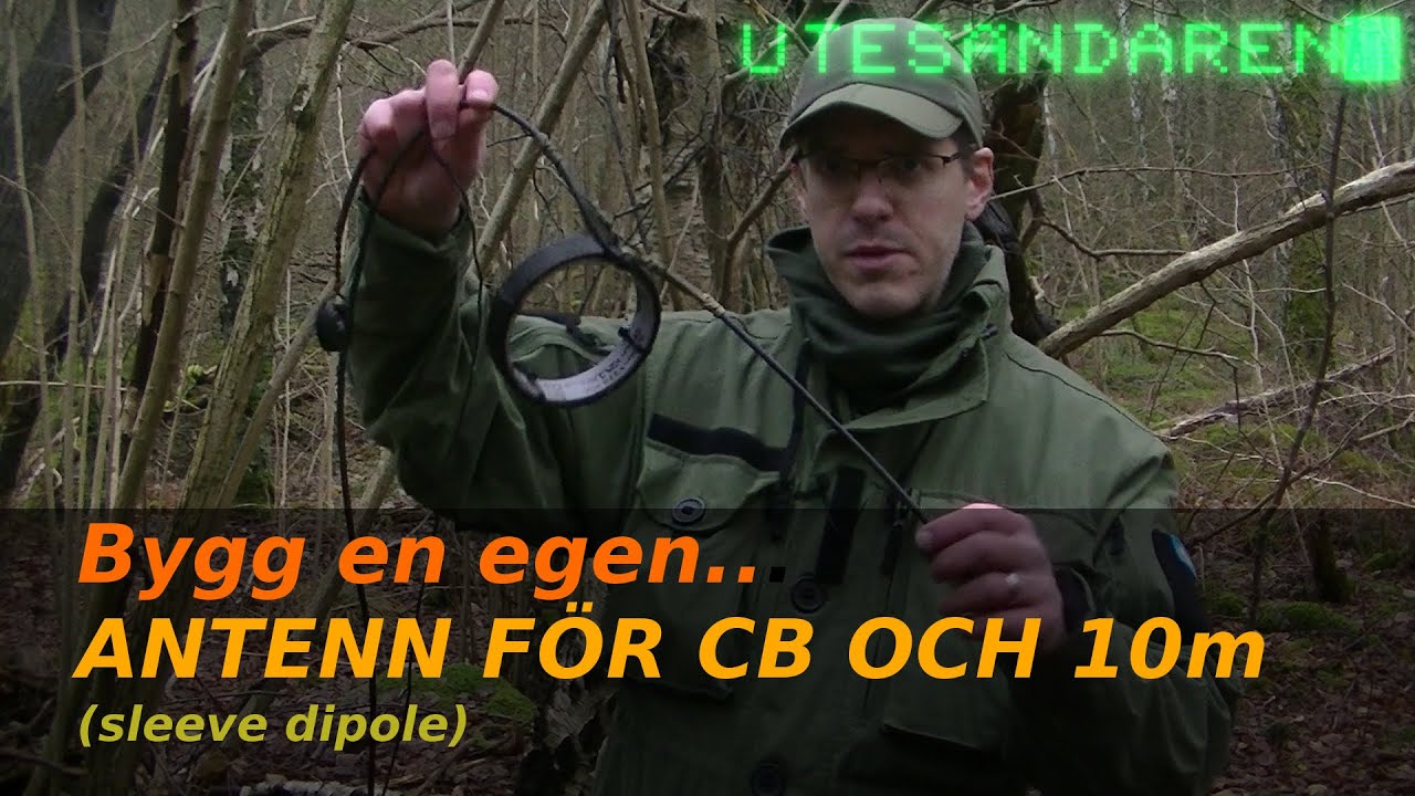 Bygg en antenn för CB och 10m