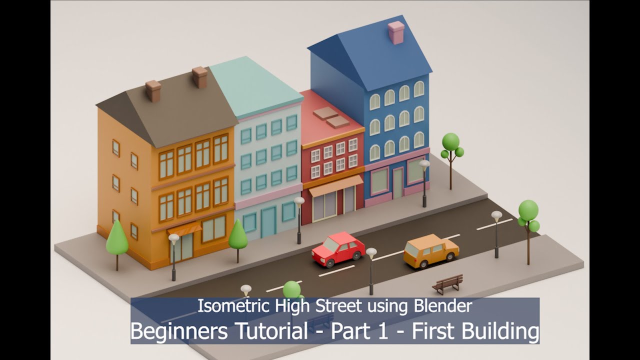 01. Isometric High Street in Blender Tutorial - Part1 - First Building