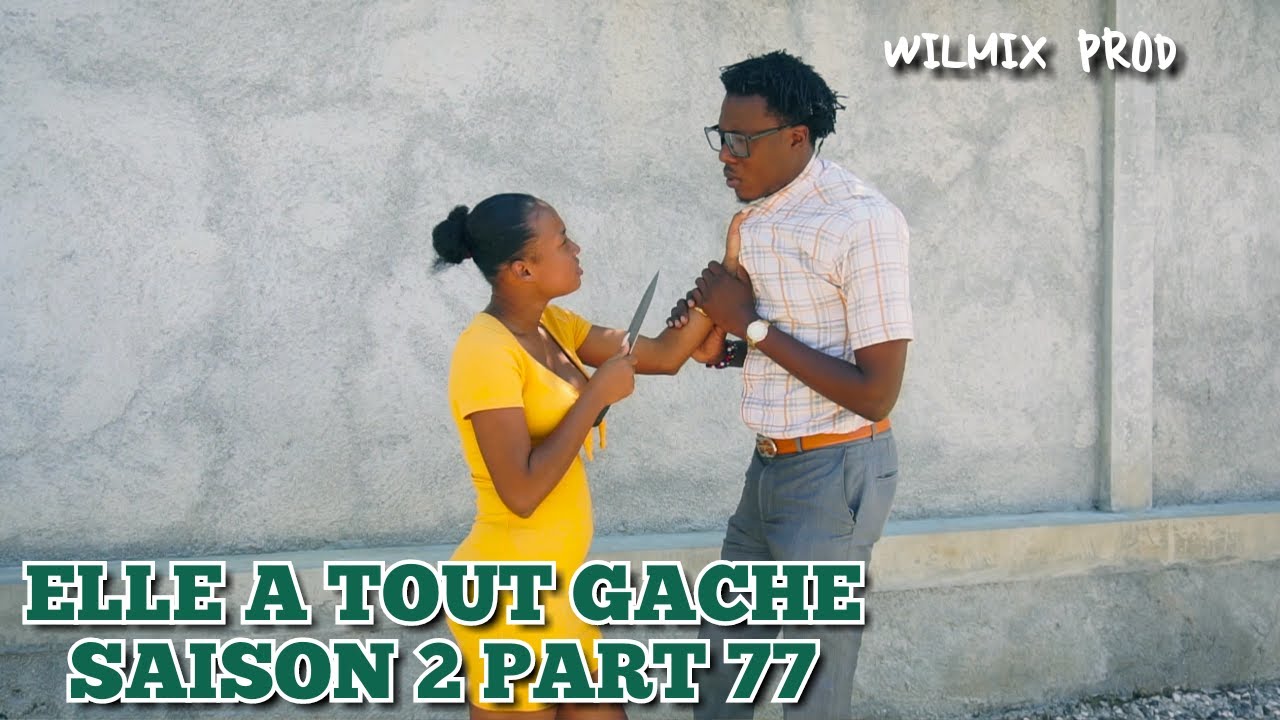 ELLE A TOUT GACHE SAISON 2 PART 77. NIYA/ DUBOIS/ BREZO/ MANMI TOUTOUNE/ MARLIE.
