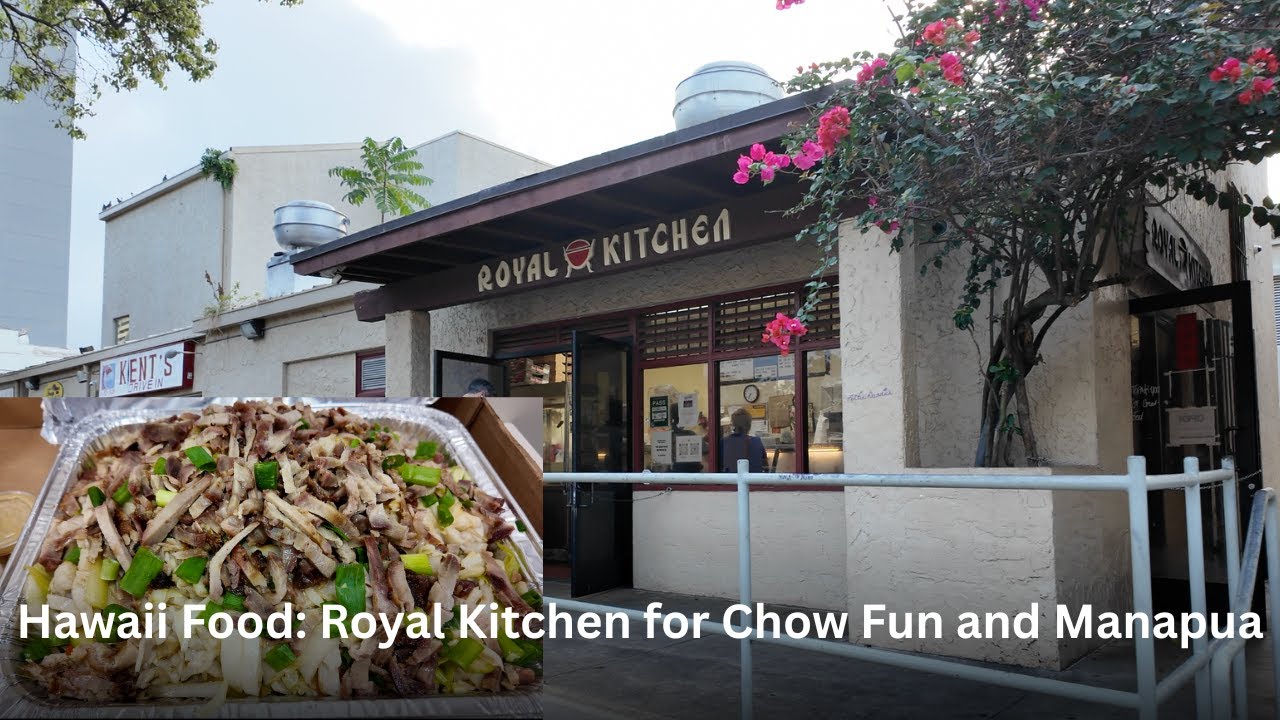 Hawaii Food: Royal Kitchen for Chow Fun and Manapua near Chinese Cultural Plaza