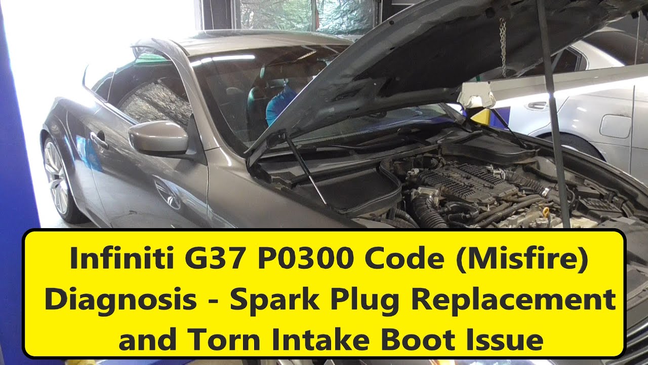 Infiniti G37 P0300 Code - Plug change and Misfire Fix (Torn Intake Boot)