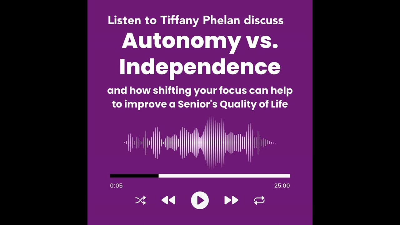 Senior Autonomy vs  Independence