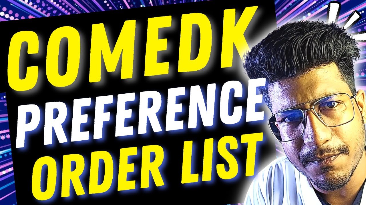 COMEDK 2022 | COMEDK PREFERENCE ORDER 2022 | ADMISSION AT 30K RANK | TOP 15 COMEDK COLLEGES