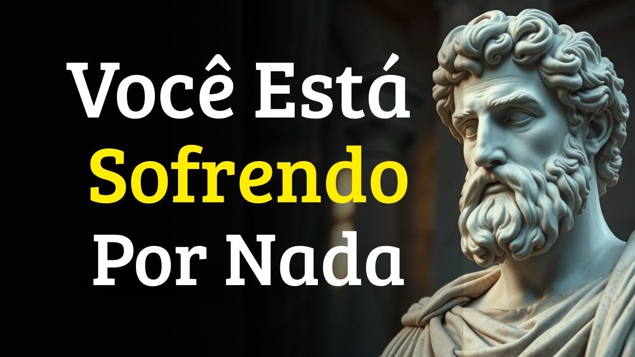 Pare de Sofrer por Antecipa&ccedil;&atilde;o &mdash; A Sabedoria Estoica Explica