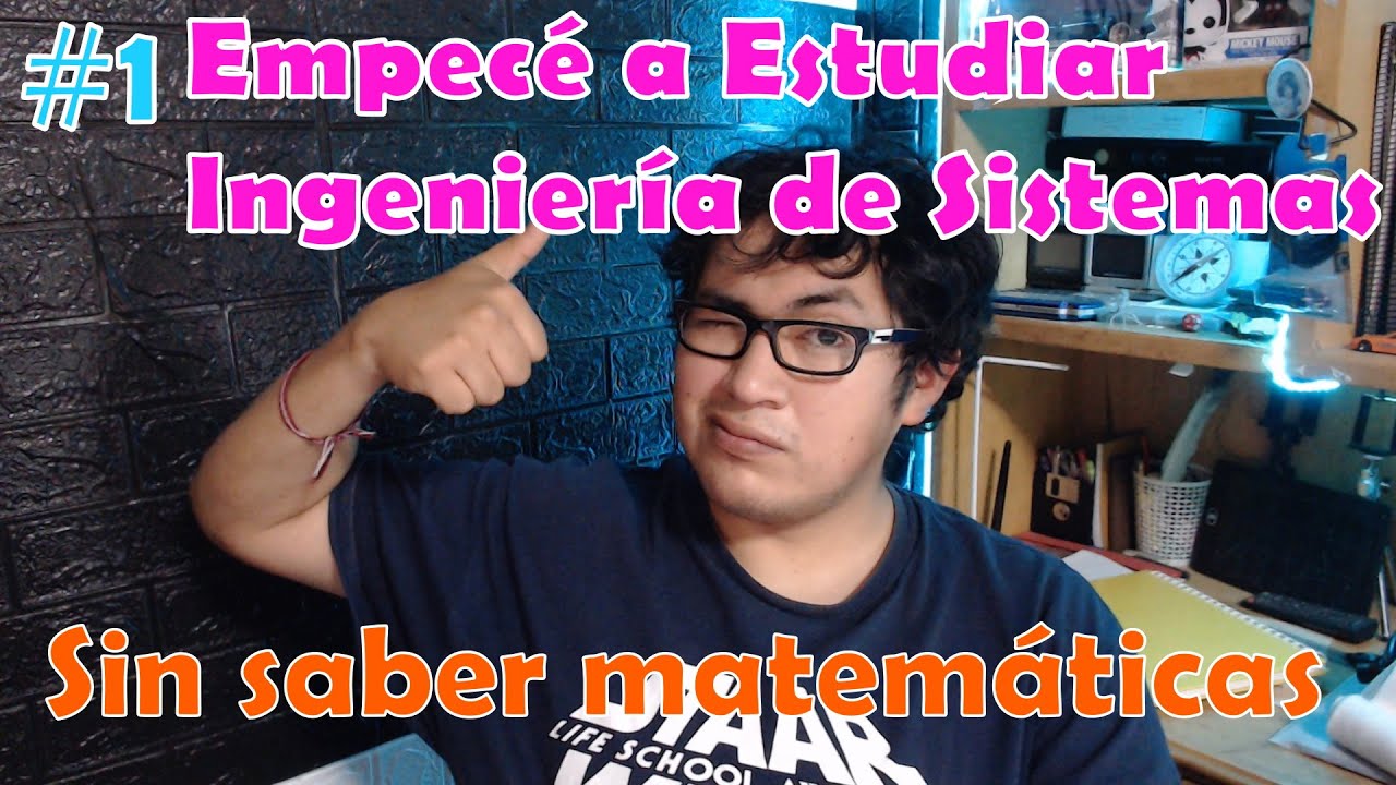 Estudié Ingeniería de Sistemas sin saber nada matemáticas - StoryTime (Parte 1)