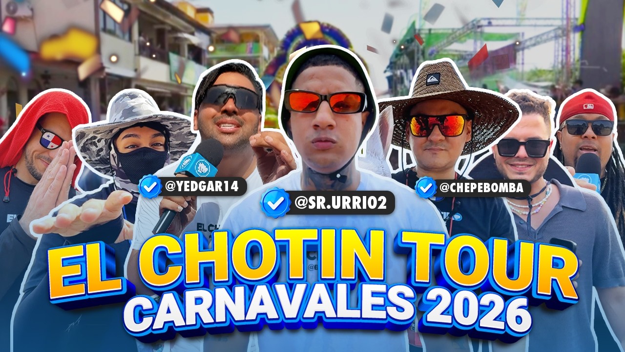 El Chotin Tour Carnavales 2026 con El Urri, Yedgar, Chepe Bomba, Mane, JorgeLuisDice y Dímelo Manu