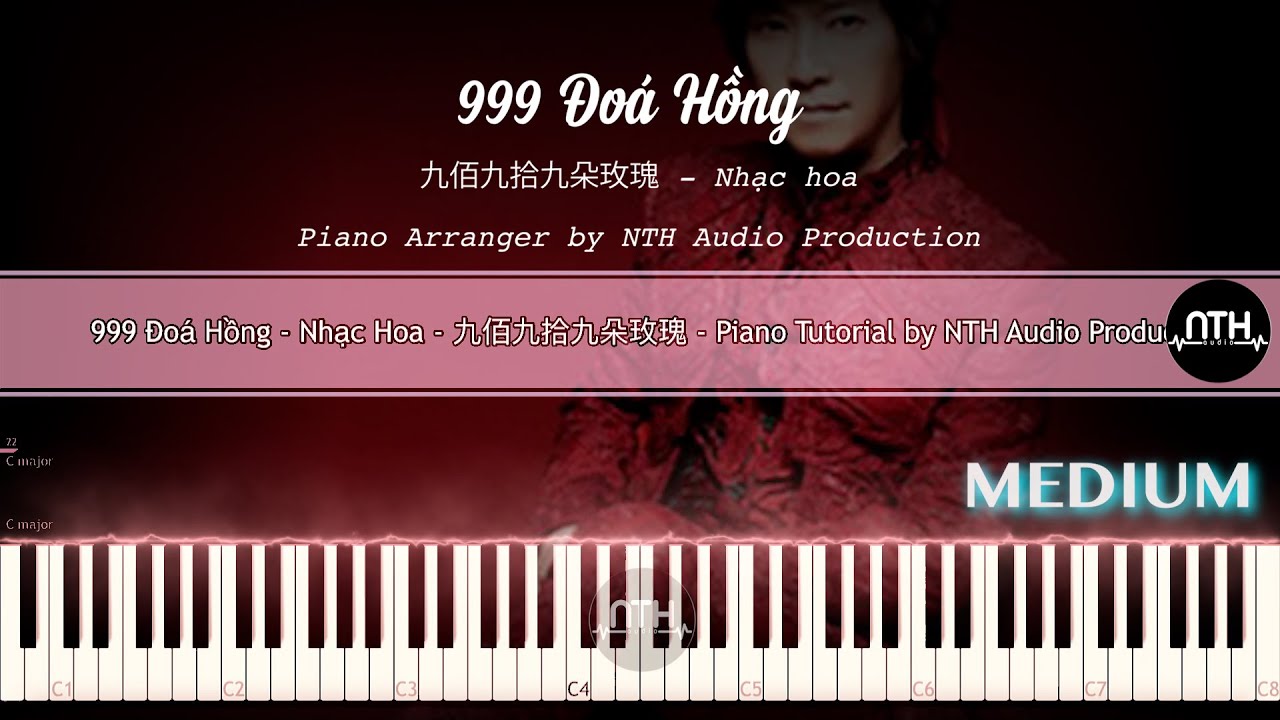 999 Đoá Hồng - Nhạc Hoa - 九佰九拾九朵玫瑰 - Piano Tutorial