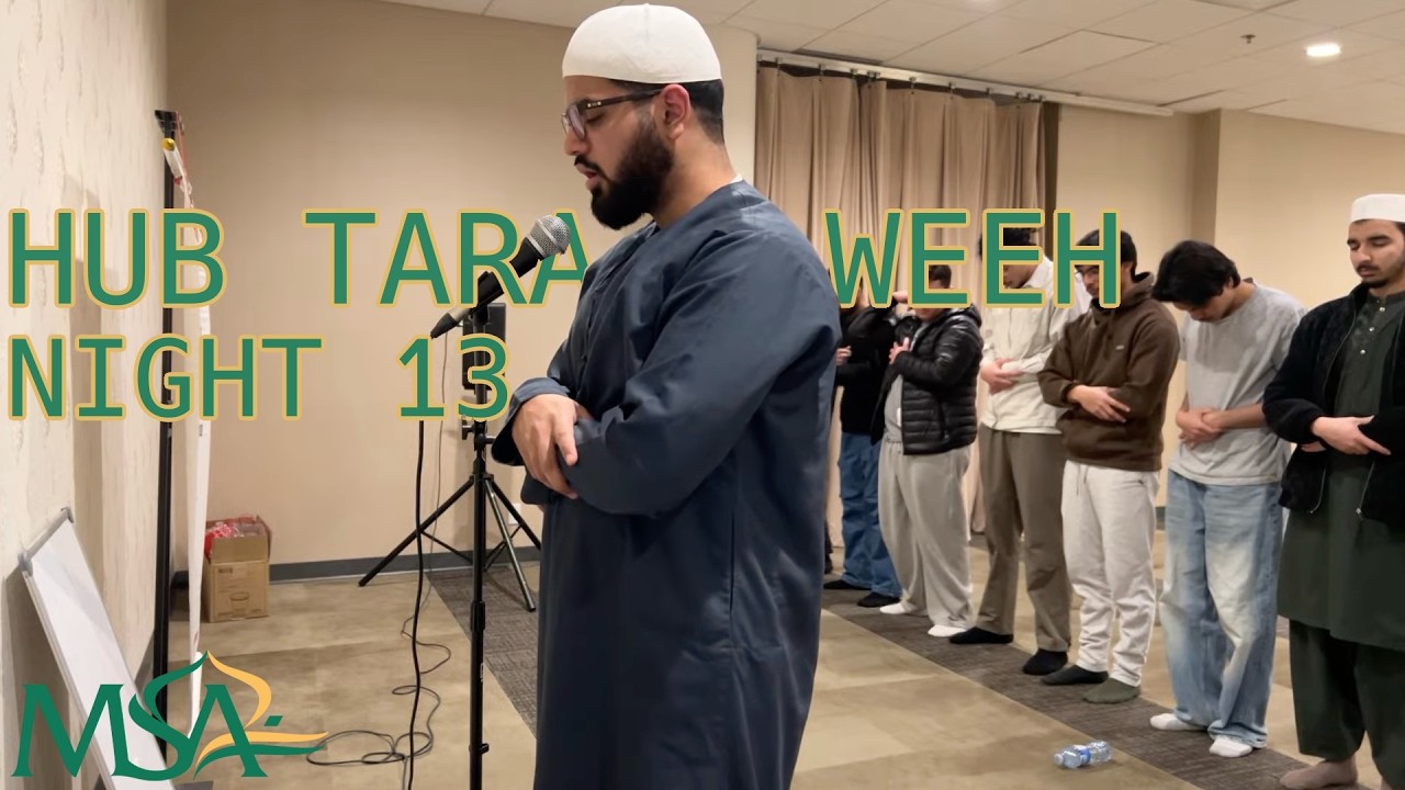 HUB Musallah Taraweeh | Night 13