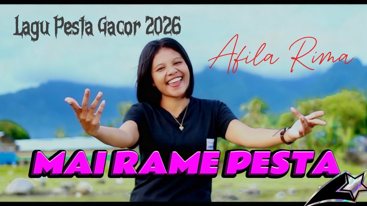 Lagu Pesta Gacor 2026 || Mai Rame Pesta || Afila Rima || OMV