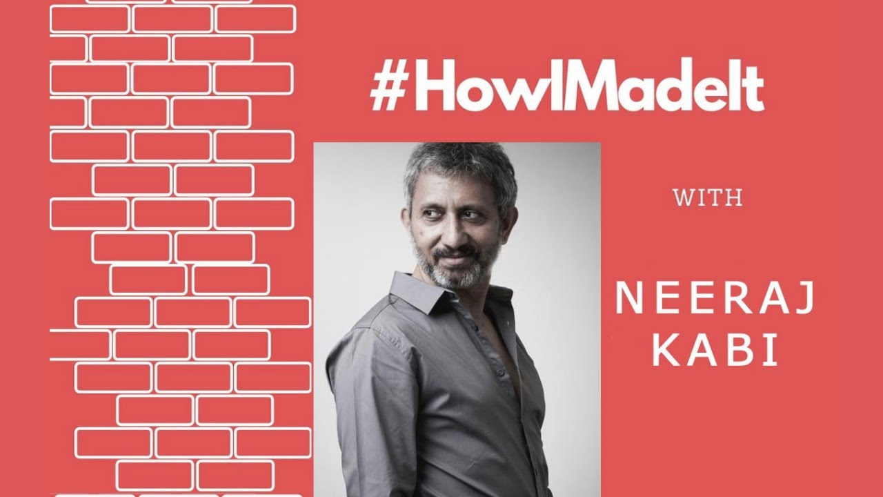 Neeraj Kabi exclusive: HOW I MADE IT