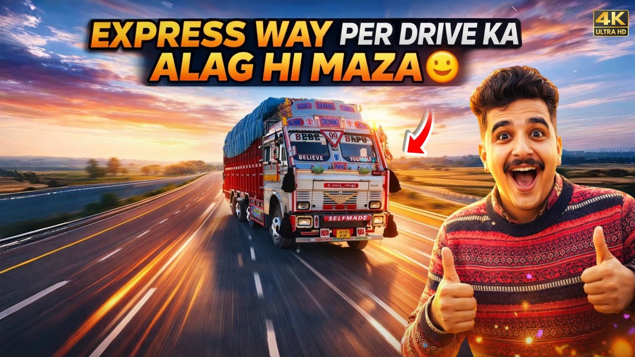 Kashmir Banana 🍌 Load  | Express  Way Per Drive Ka Alag Hi Maza Hai | Long Trip But Short Trip