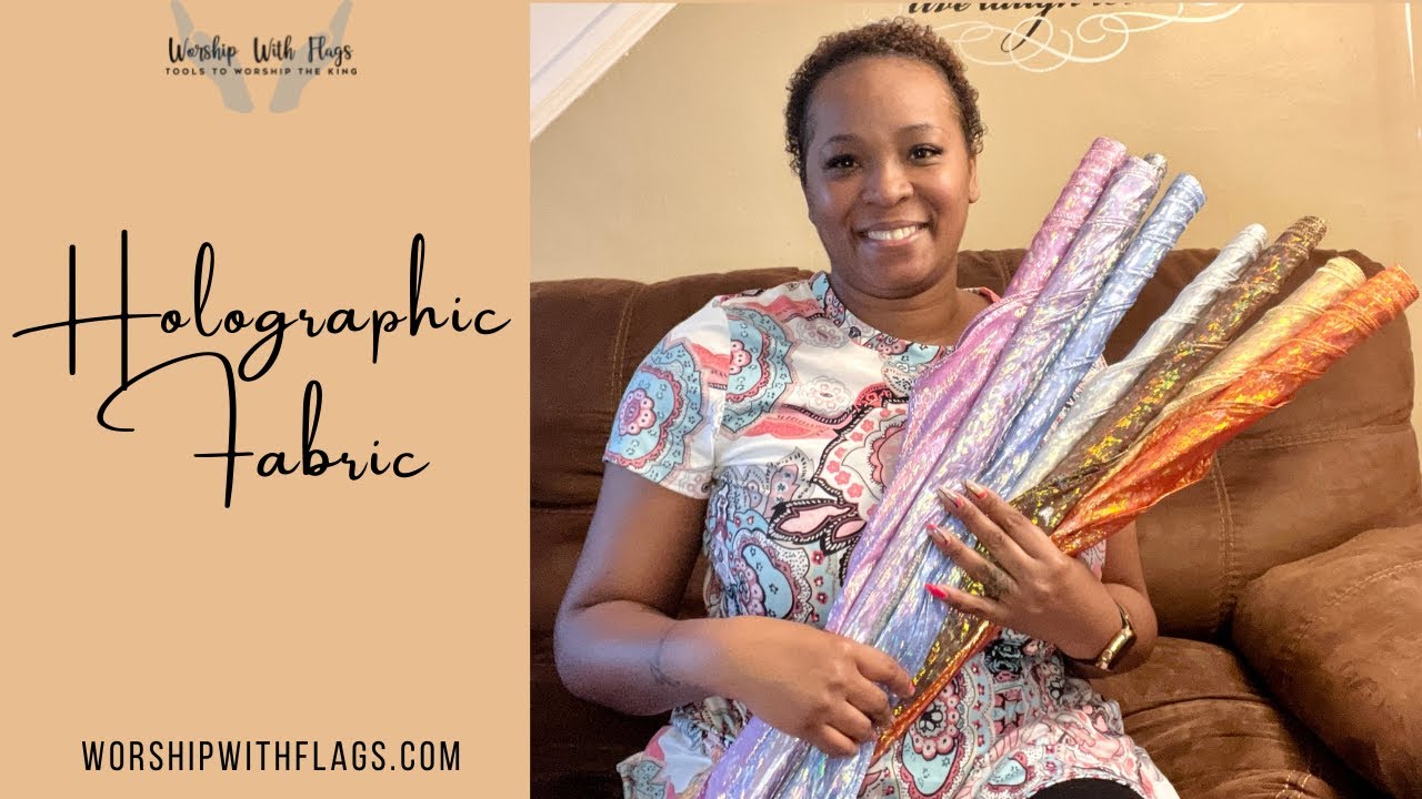 Holographic Fabric | Types of Fabric for Worship Flags