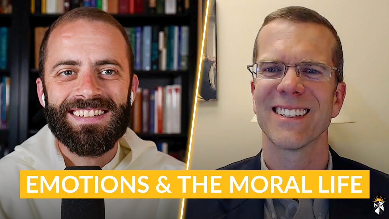 The Service of the Emotions in the Moral Life w/ Fr. Gregory Pine, O.P. & Prof. Scott Cleveland