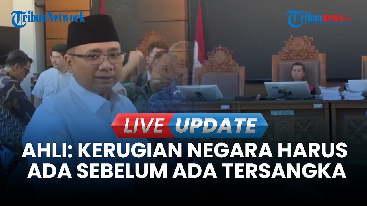 🔴LIVE UPDATE| Sidang Yaqut, Ahli Pidana: Audit Kerugian Negara Harus Ada Sebelum Penetapan Tersangka