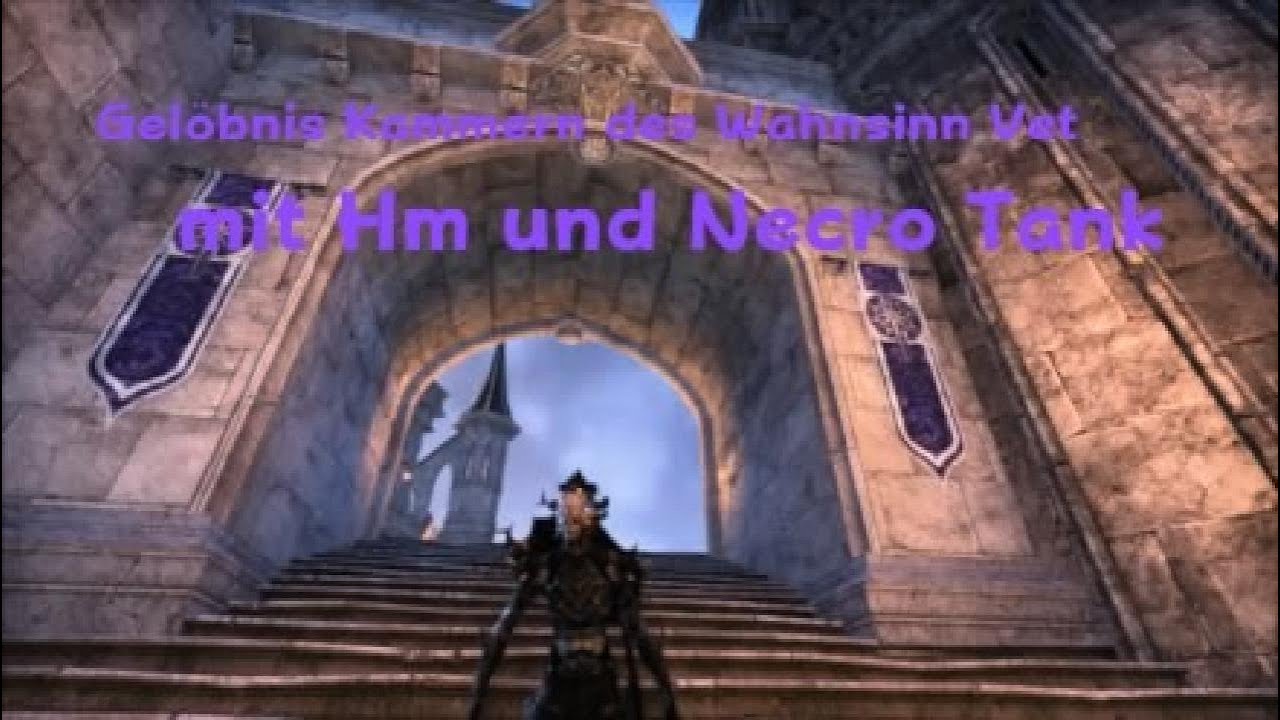 Teso Gelöbnis Kammern des Wahnsinn Vet mit Hm und Necro Tank