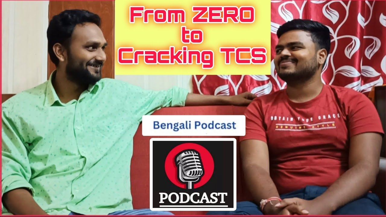 How to Crack TCS from Zero: Bengali Podcast | WB MENTOR | Anindya Chatterjee x Gouranga Kamilya