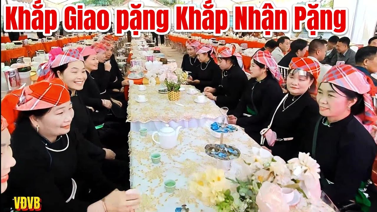 Hát Nôm Khắp Giao pặng Khắp Nhận Pặng Văn Hóa Đám Cưới Tày Xã Khánh Yên  Lào Cai 2025
