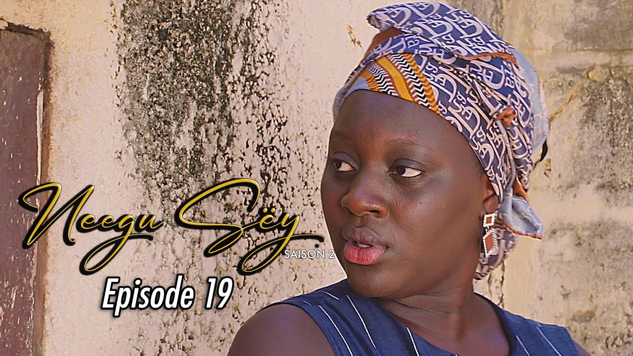 Neegu Sëy, Saison 2, EPISODE 19