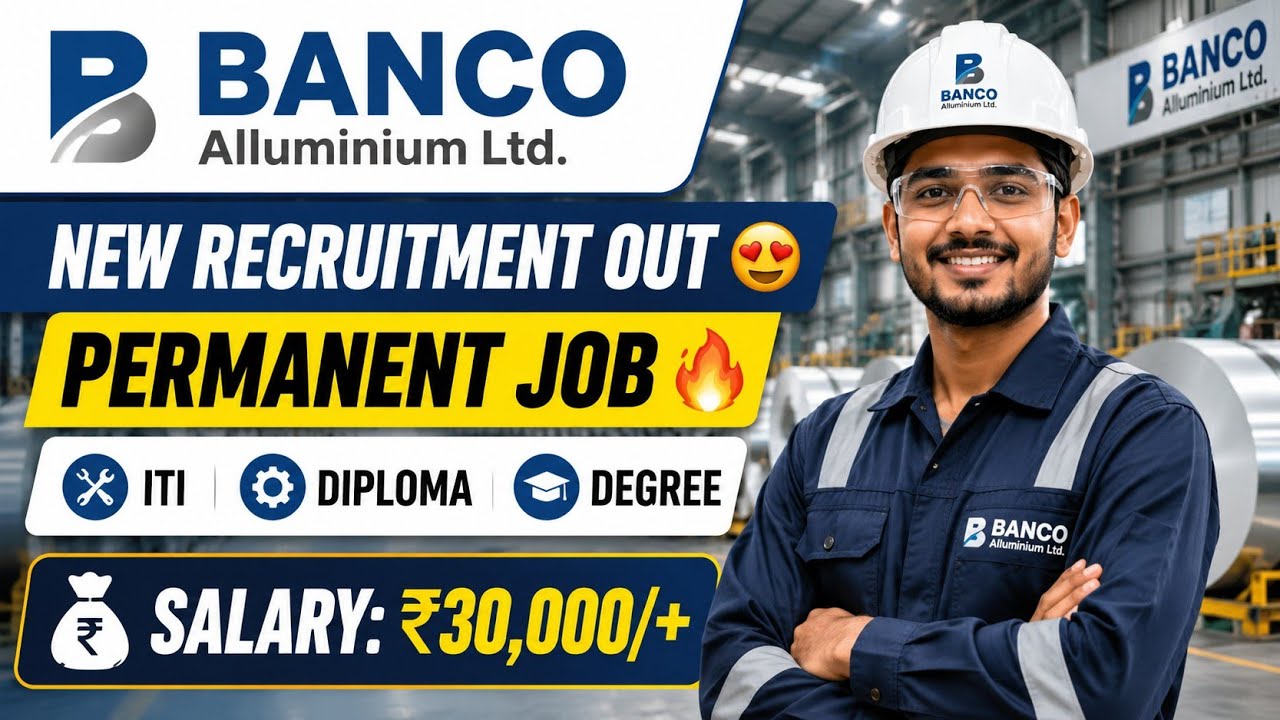Banco Aluminium Limited ITI Technical Post Recruitment 🤩 ITI, Diploma, BTech Permanent Jobs Vacancy