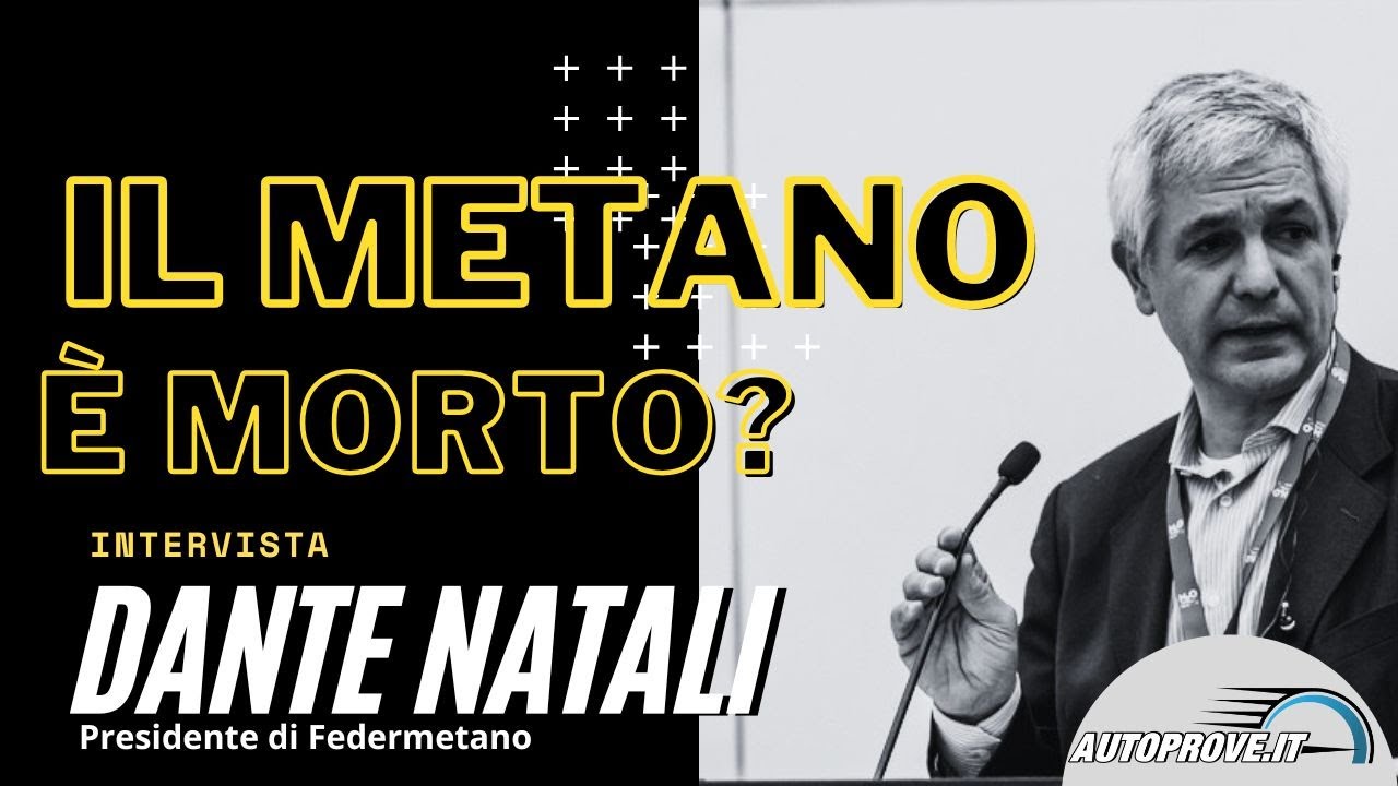 Il METANO per autotrazione &egrave; al capolinea? Intervista a Dante Natali - Presidente di Federmetano