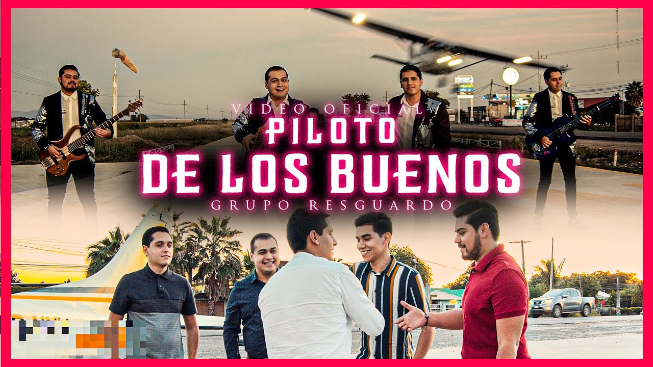 Piloto De Los Buenos - Grupo Resguardo (VIDEO OFICIAL)