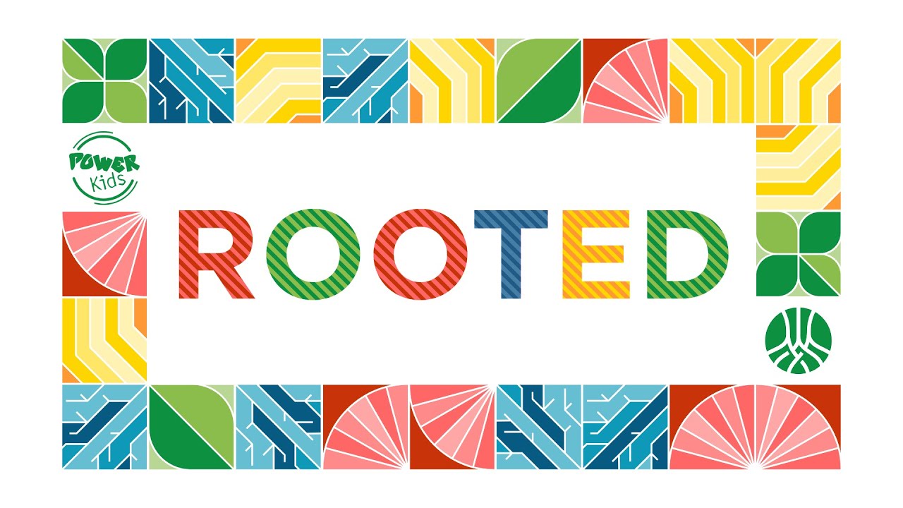 Rooted Week 4 Story Video