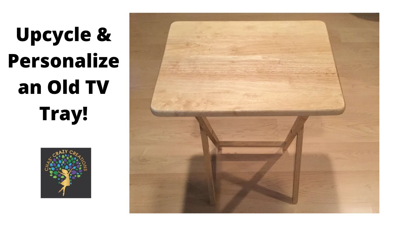 Up cycle and personalize an old TV tray!