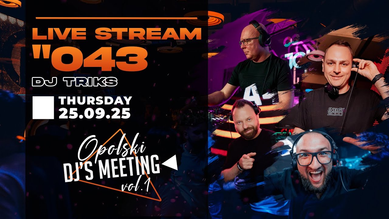 DJ TRIKS ★ OPOLSKI DJ'S MEETING 1 ★ LIVE STREAM 043 ★ 25.09.25