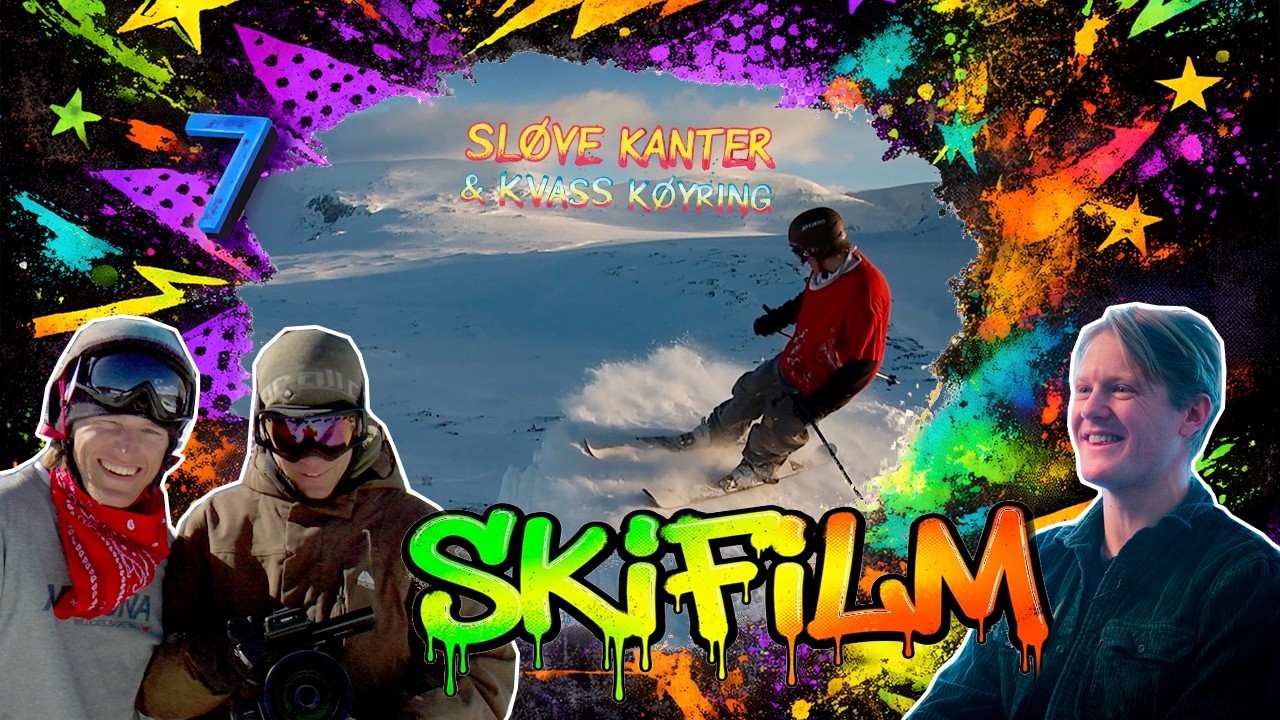 Sløve Kanter & Kvass Køyring 7: SKIFILM – der alt startet