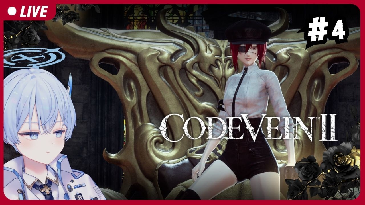 🔴เรายอมพวกนั้นได้ไง ภูเขาแถบนี้เราคือราชา | CODE VEIN II【S1R-L1MOU】#4