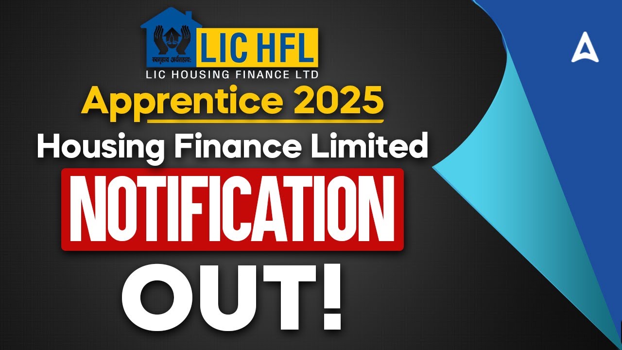 LIC Recruitment 2025 | LIC Housing Finance Limited Notification Out | LIC HFL Notification 2025