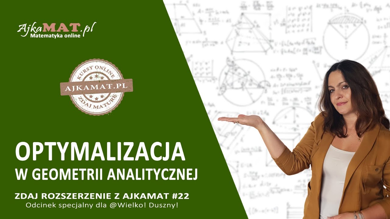 Optymalizacja w geometrii analitycznej