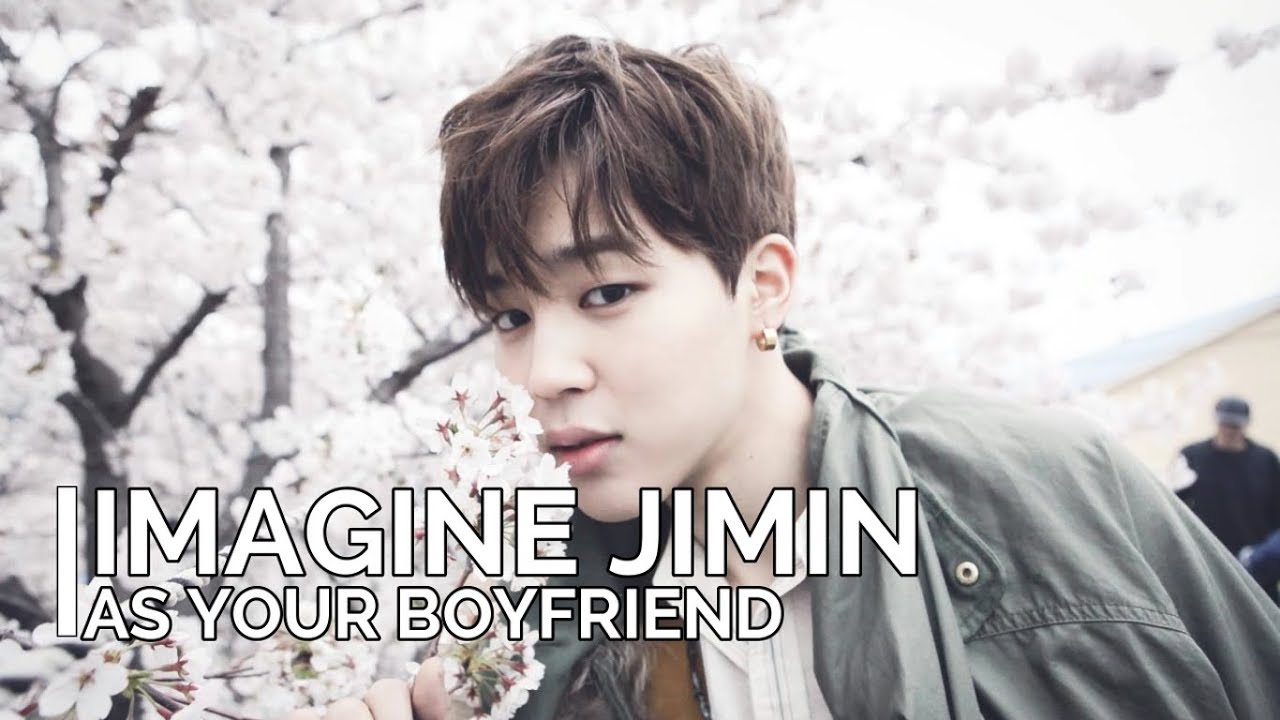 [BTS - Fr] Imagine JIMIN as your boyfriend