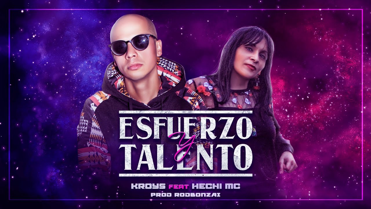 07 - Kroys - Esfuerzo y talento feat Hechi Mc (prod Rodbonzai)
