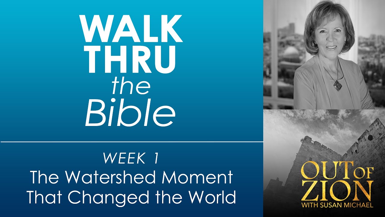 The Watershed Moment That Changed the World (Walk Thru the Bible Week 1)