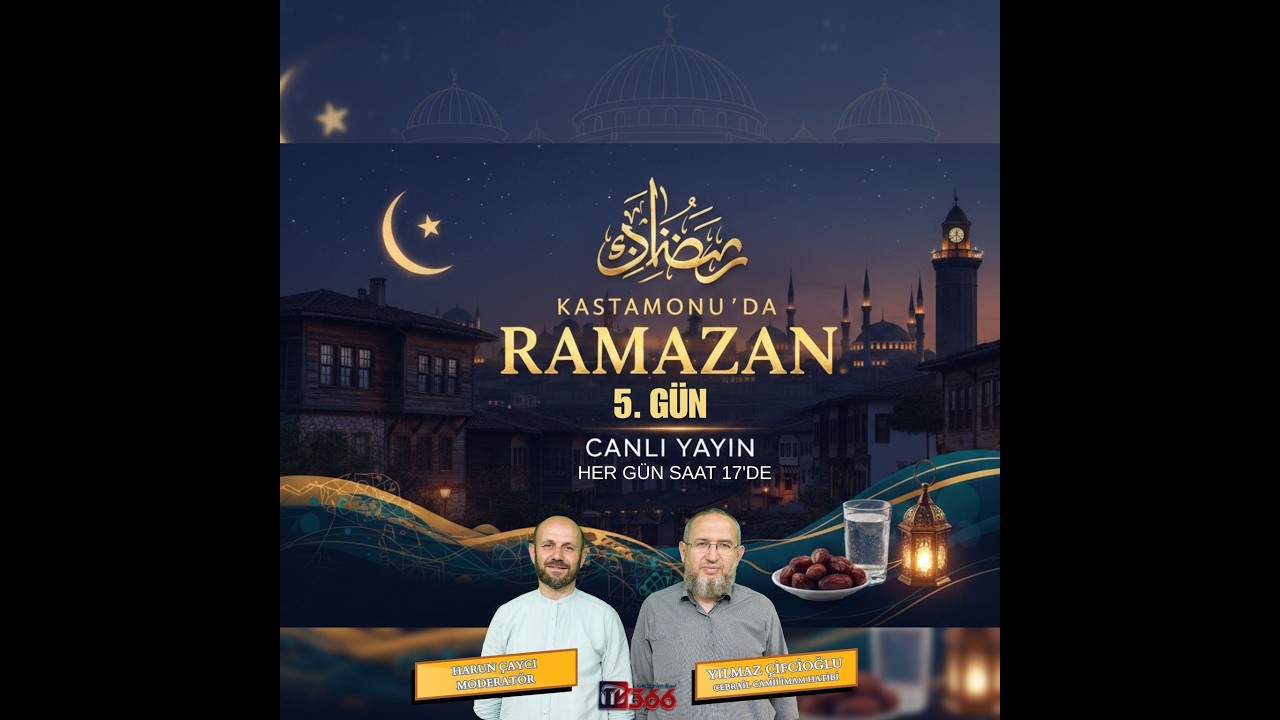 🔴CANLI | KASTAMONU'DA RAMAZAN | 5. GÜN | 23.02.2026