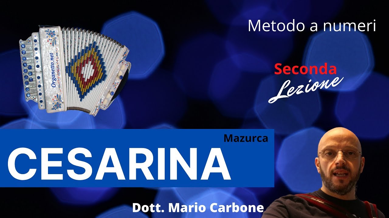 Lezione di organetto - 2a Lezione - CESARINA - metodo a numeri del dott. Mario Carbone