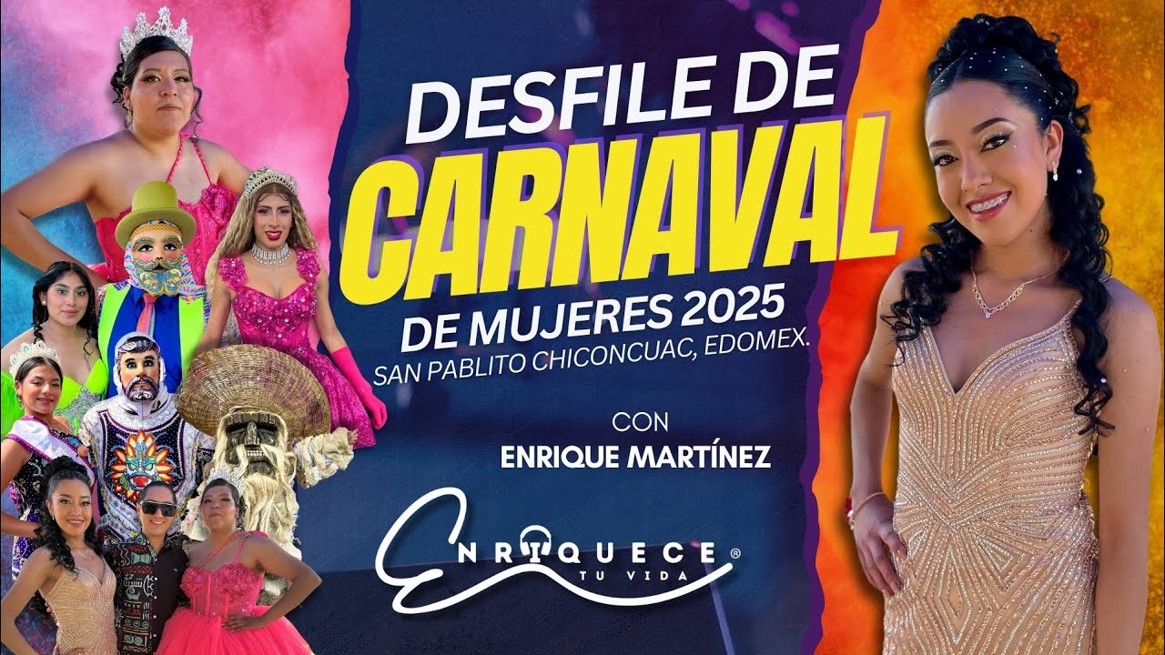 ☂️🎭DESFILE DE CARNAVAL DE MUJERES 2025, San Pablito Calmimilolco, Chiconcuac, Estado de México.🎭☂️