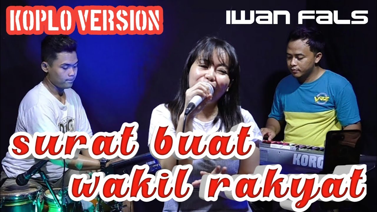 Surat Buat Wakil Rakyat | Iwan Fals | Koplo Version