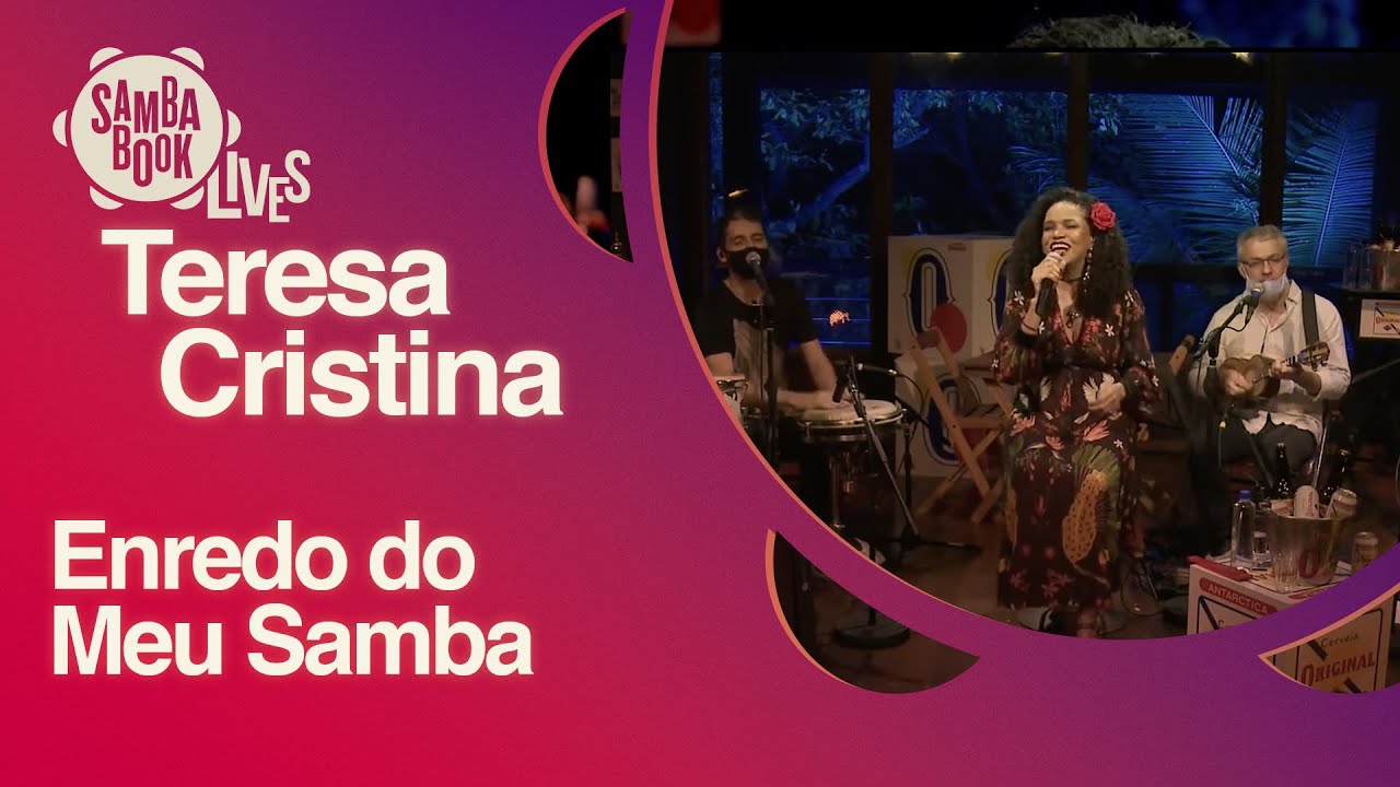 Enredo do Meu Samba - Teresa Cristina canta Dona Ivone Lara (Sambabook Lives)