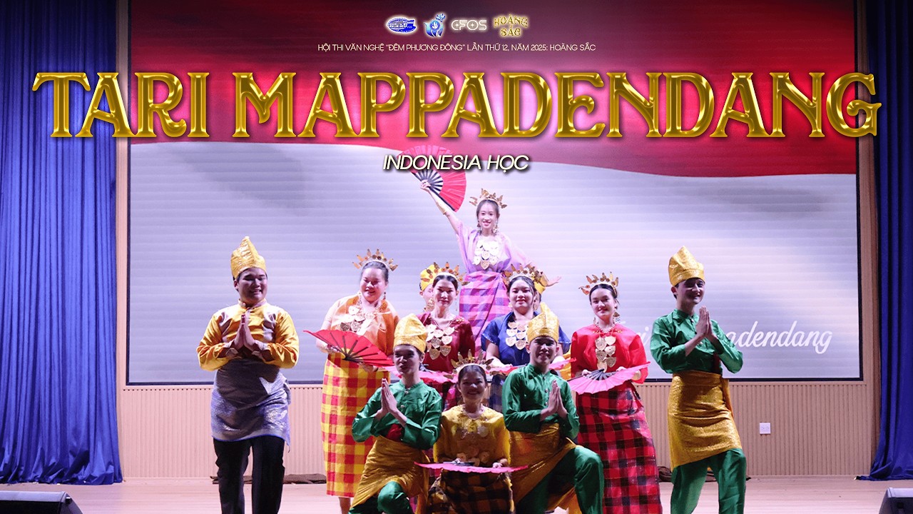 Tari Mappadendang - Indonesia học | CHUNG KẾT ĐÊM PHƯƠNG ĐÔNG 2025 - 