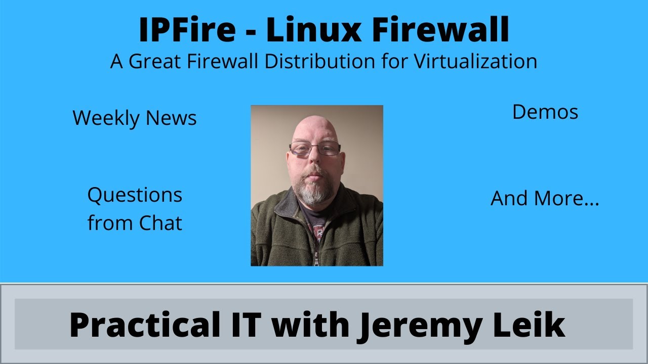 IPFire Firewall, Demos and More!