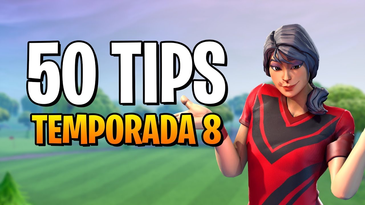 50 TIPS para MEJORAR en FORTNITE - TEMPORADA 8