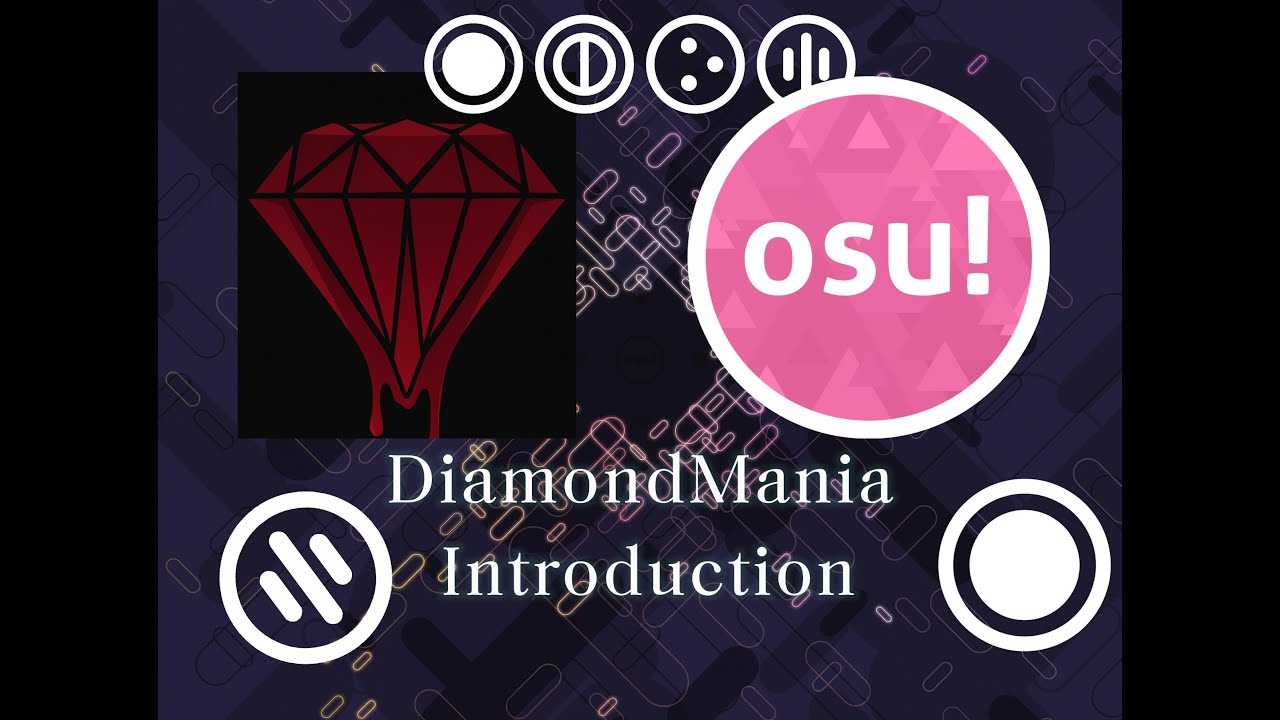 DiamondMania | An Introduction to the average Osu player